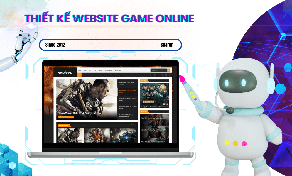 Thiết Kế Website Game Online Chuyên Nghiệp – Đẹp Mắt, Ấn Tượng