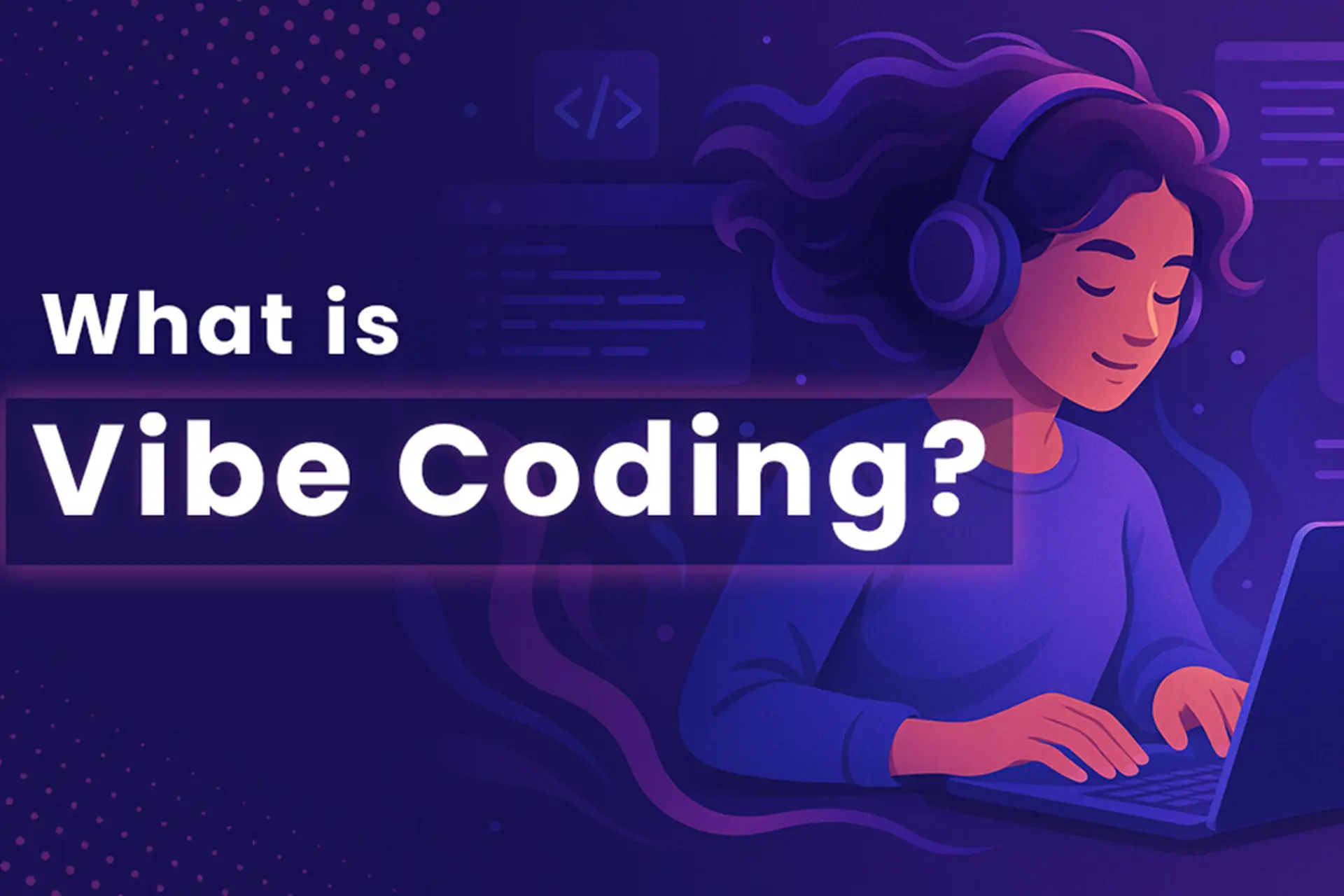 Phân biệt vibe coding vs coding with ai – homenest