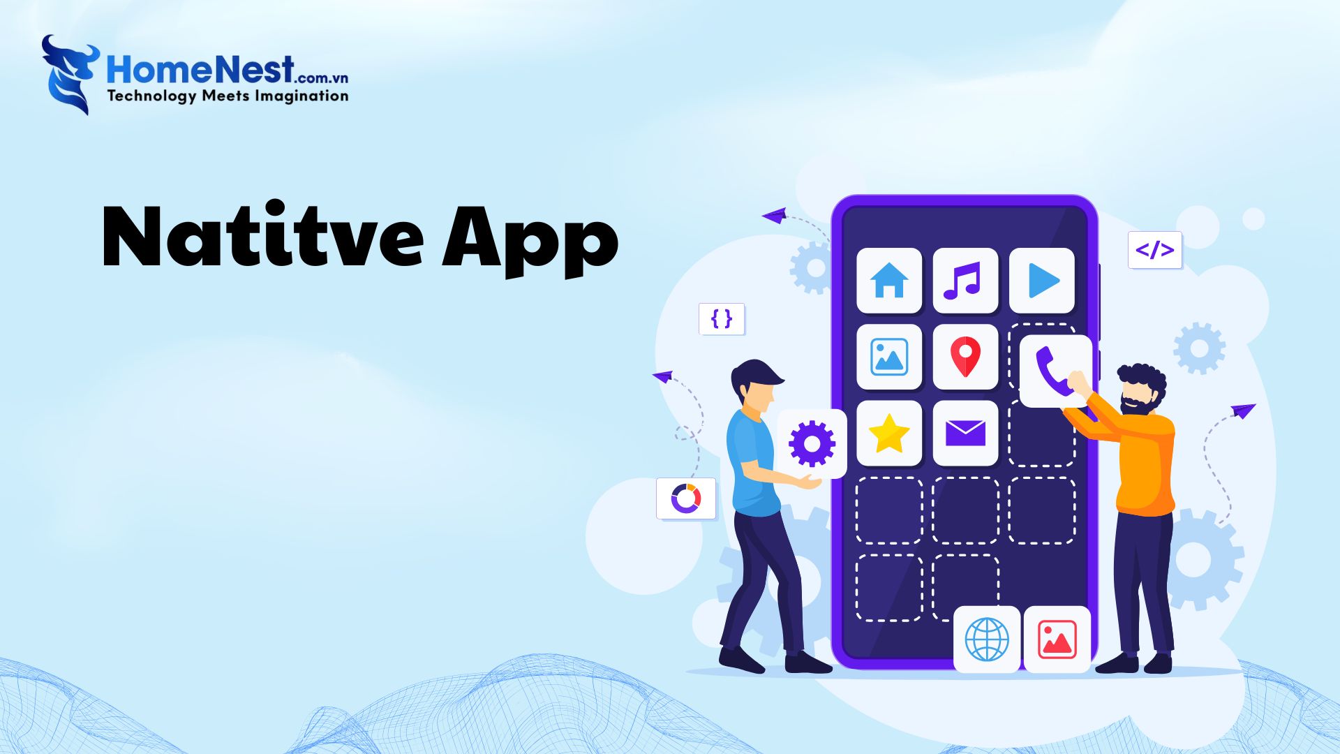 Native App là gì? Phân biệt chi tiết với Web App và Hybrid App 1 Native app