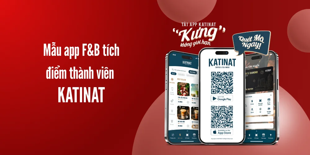 Top 8 Mẫu App F&B Hiện Đại, Dẫn Đầu Xu Hướng 8 Mẫu app f&b tích điểm thành viên – katinat