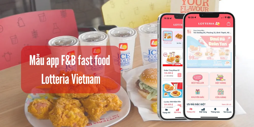Top 8 Mẫu App F&B Hiện Đại, Dẫn Đầu Xu Hướng 6 Mẫu app f&b fast food – lotteria vietnam