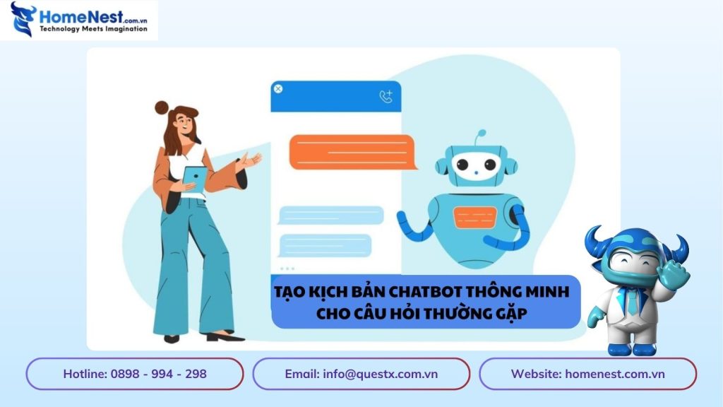 Tạo Kịch Bản Chatbot Thông Minh Cho Câu Hỏi Thường Gặp