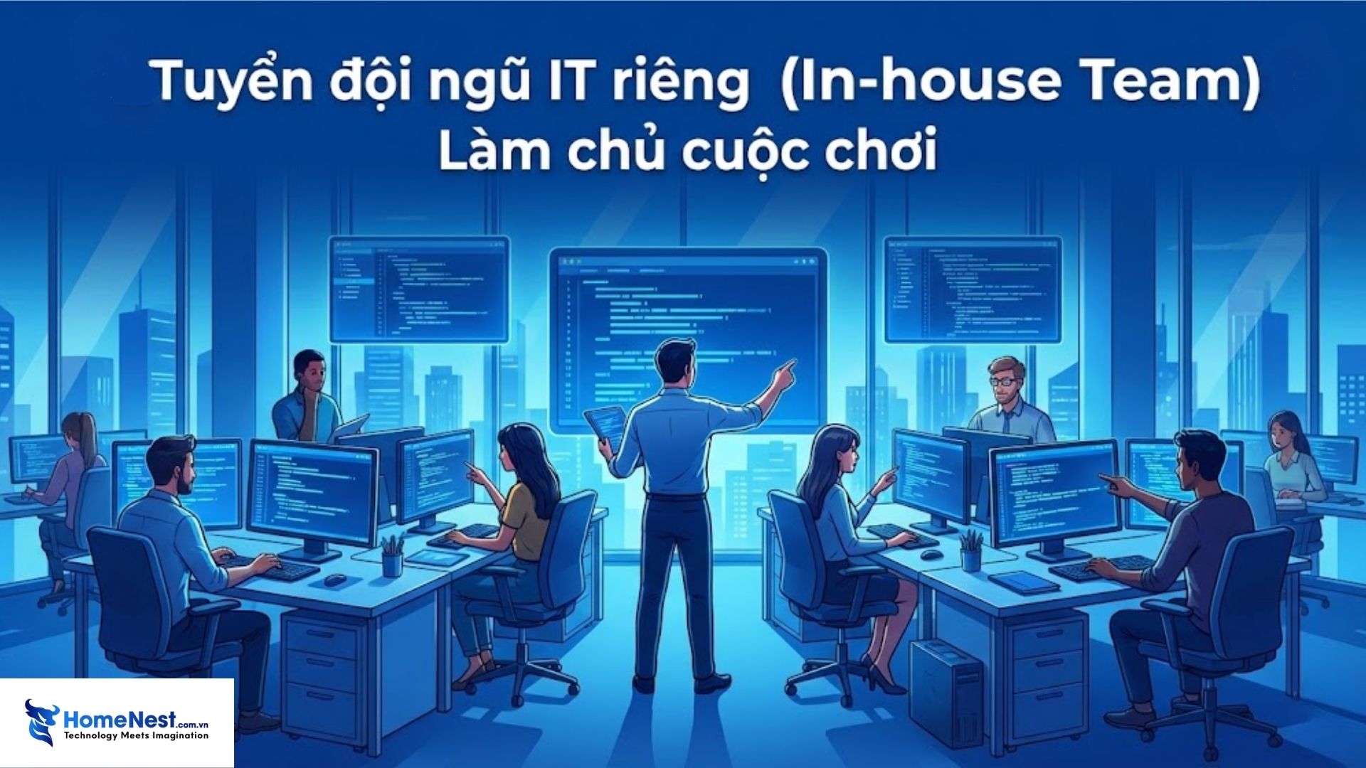 Tuyển đội IT riêng hay thuê công ty thiết kế App trọn gói? 1 In-house team
