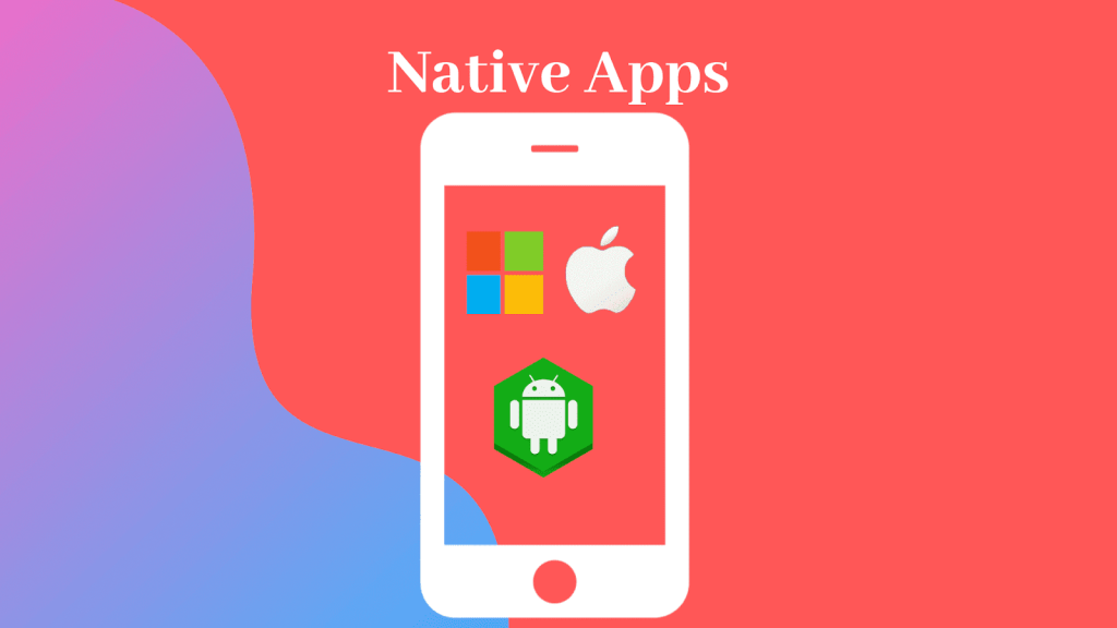 Phát Triển Native App: Hướng Dẫn Toàn Diện