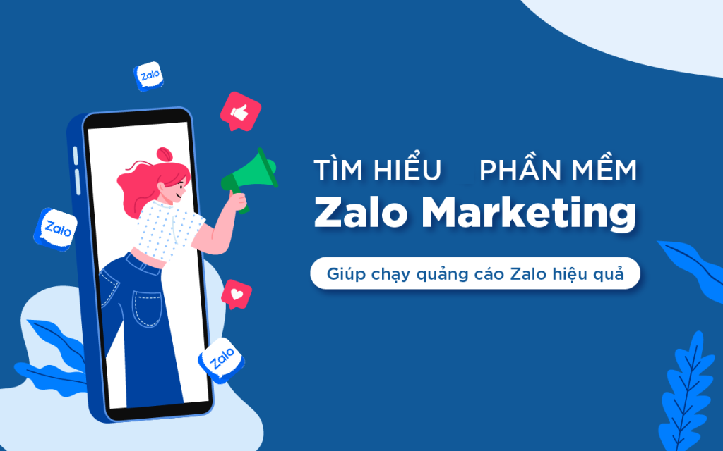 Phần mềm zalo marketing tốt nhất hiện nay
