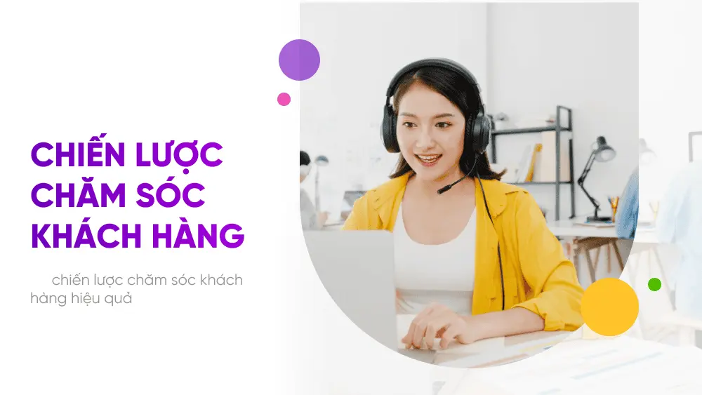 Chiến lược chăm sóc khách hàng