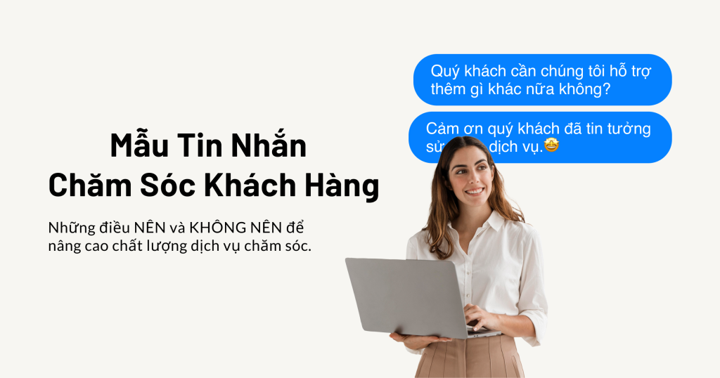Tổng hợp mẫu tin nhắn chăm sóc khách hàng cũ hiệu quả giúp tăng tỷ lệ quay lại mua hàng 1 Mẫu tin nhắn chăm sóc khách hàng cũ