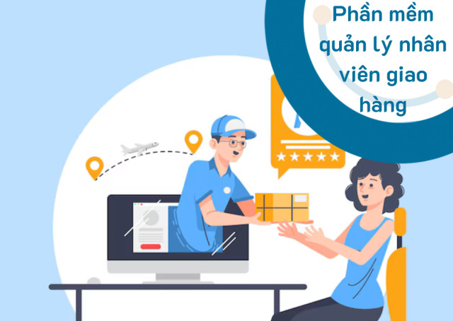 7 cách quản lý shipper hiệu quả kết hợp ứng dụng phần mềm 7 Giải pháp quản lý shipper bằng phần mềm