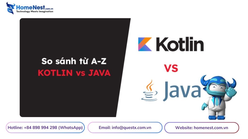 Java hay Kotlin: Ngôn ngữ nào phù hợp hơn để phát triển app Android?