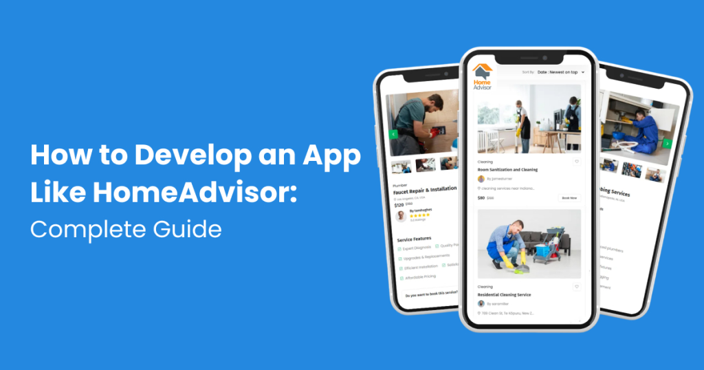 Thiết Kế App Giống Kiểu HomeAdvisor: Chi Phí, Tính Năng Và Lộ Trình