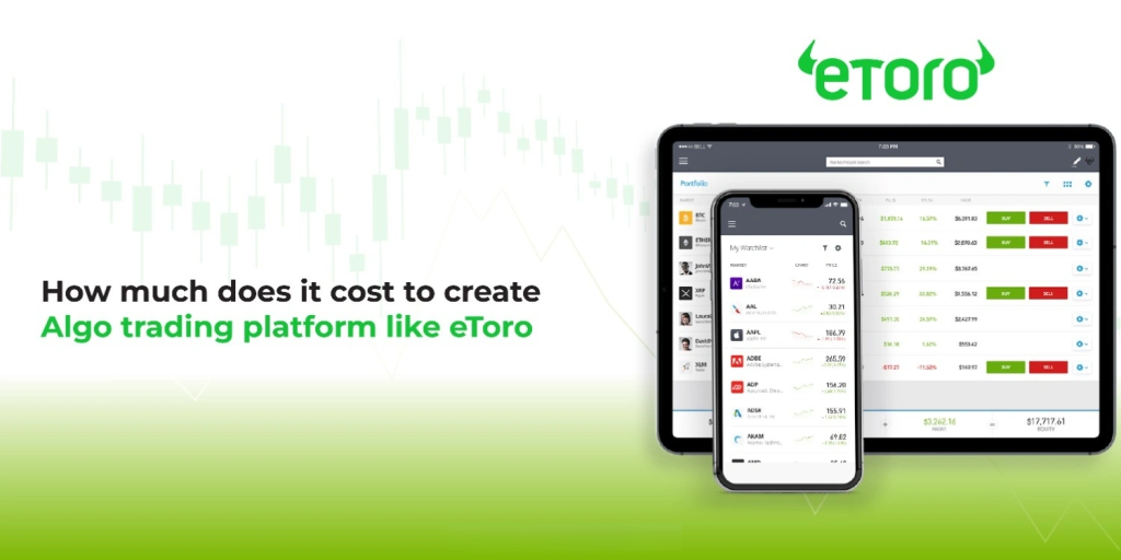 Chi Phí Thiết Kế App Giao Dịch Chứng Khoán Như eToro Là Bao Nhiêu?