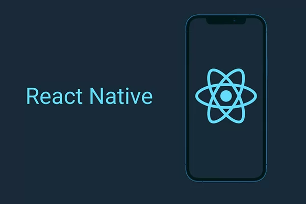 Thiết kế mobile app bằng react native: hướng dẫn đầy đủ