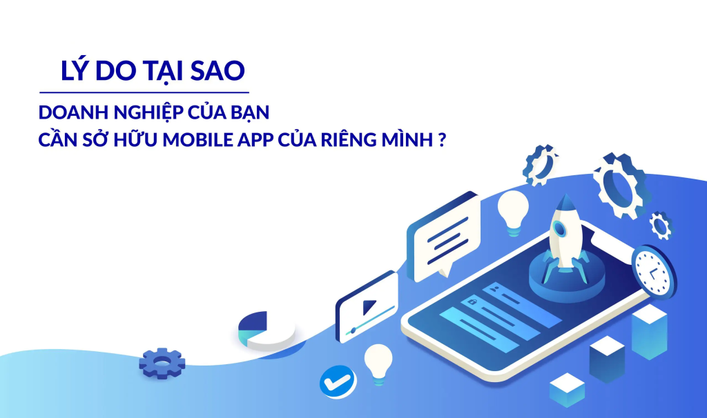 10 Lý Do Doanh Nghiệp Cần Sở Hữu App Di Động