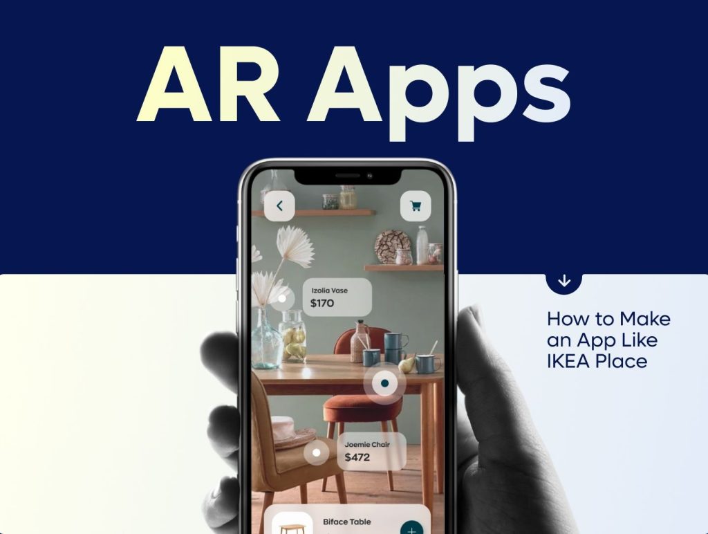 Thiết Kế App Nội Thất AR Giống IKEA: Hướng Dẫn Chi Tiết Từ A–Z 2 Quy trình từng bước để xây dựng ứng dụng như ikea