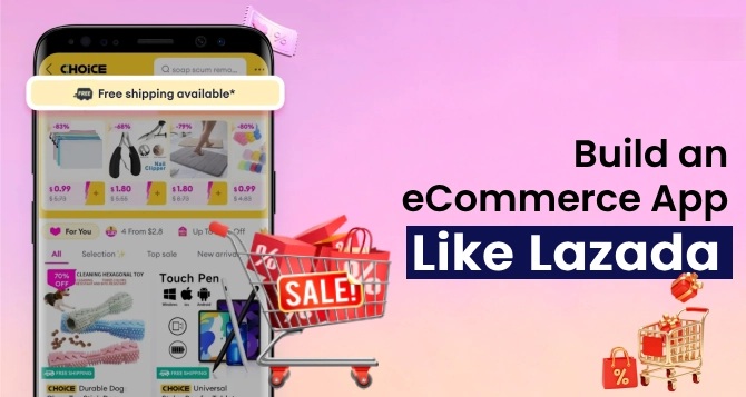 Các tính năng cốt lõi cần có trong ứng dụng mua sắm giống lazada
