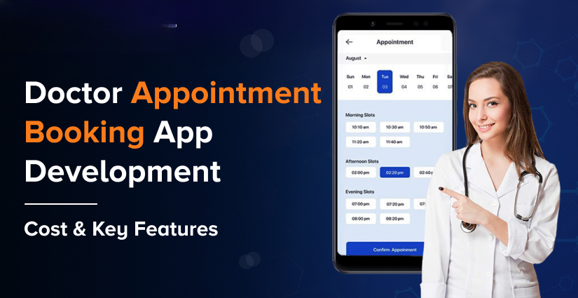 Thiết Kế App Đặt Lịch Khám Bác Sĩ: Tính Năng, Quy Trình, Chi Phí