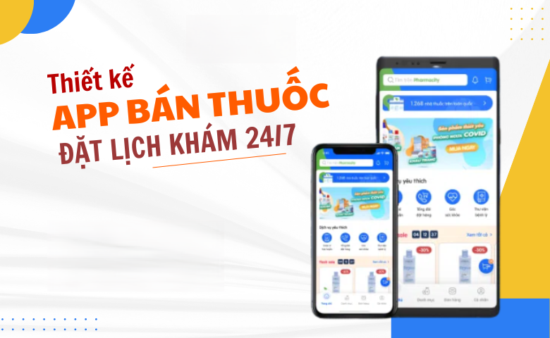 Thiết Kế App Nhà Thuốc: Chiến Lược, Tính Năng Và Chi Phí
