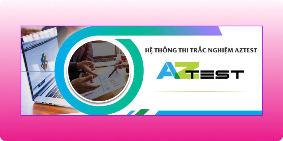 Ứng dụng trộn đề trắc nghiệm online tiện dụng – aztest