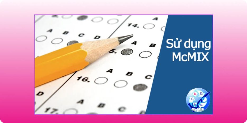 App đảo câu hỏi trắc nghiệm nhanh chóng – mcmix