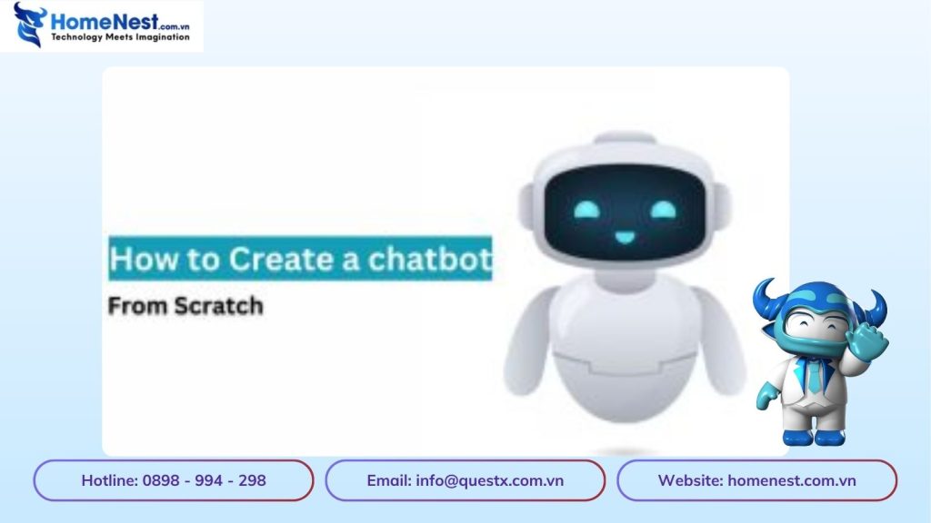 Hướng dẫn từng bước xây dựng Chatbot từ A đến Z
