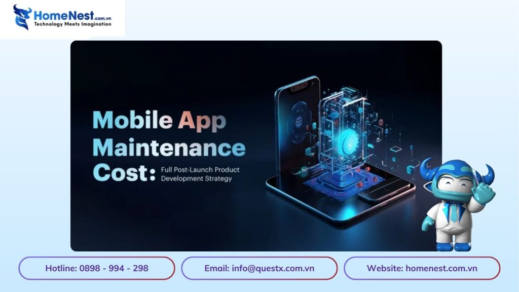 Chi phí bảo trì App di động: Hướng dẫn đầy đủ