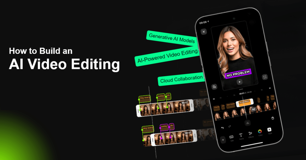 Cách Phát Triển App Chỉnh Sửa Video AI Hiệu Quả
