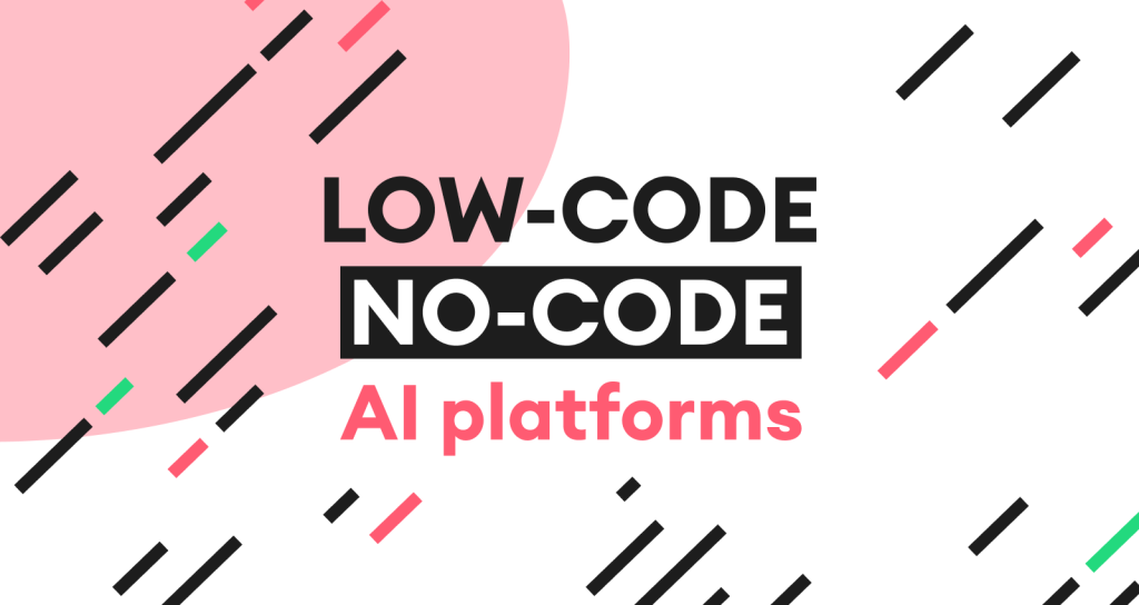 Xu hướng 4 – ai low-code / no-code