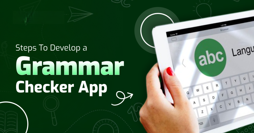Các Bước Phát Triển App Kiểm Tra Ngữ Pháp