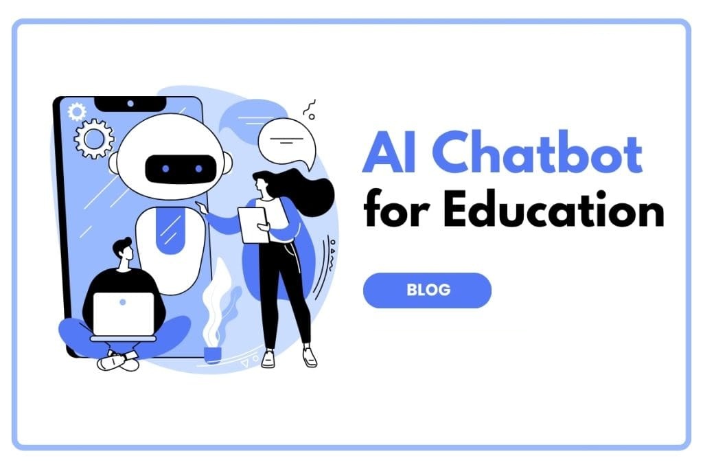 Phát Triển Chatbot Gia Sư AI: Chi Phí, Tính Năng Và Lộ Trình
