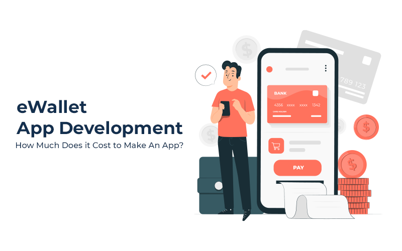 Chi Phí Phát Triển App Ví Điện Tử (eWallet): Hướng Dẫn Toàn Diện