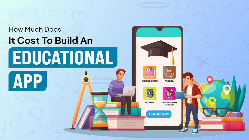 Chi Phí Thiết Kế App Giáo Dục Cho Trẻ Mẫu Giáo: Phân Tích Chi Tiết