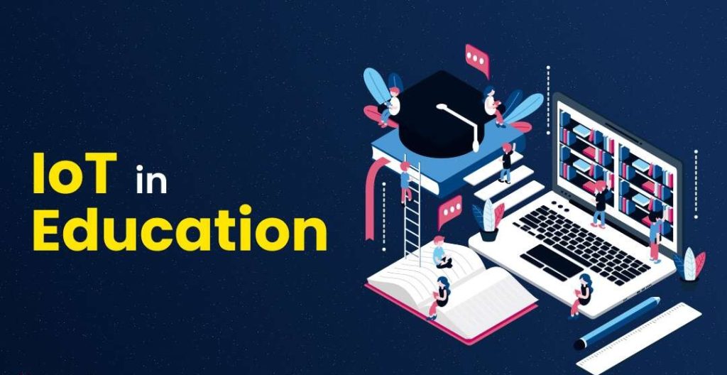 IoT trong giáo dục: Lợi ích, ứng dụng và tiềm năng 2 Các ứng dụng của iot trong ngành giáo dục