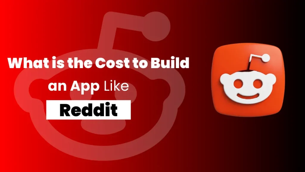 Thiết Kế App Như Reddit: Lộ Trình Phát Triển Chi Tiết Cho Startup