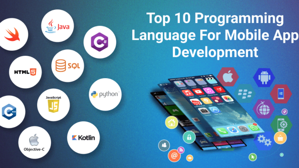 Top 10 Programming Languages Phát Triển Mobile App