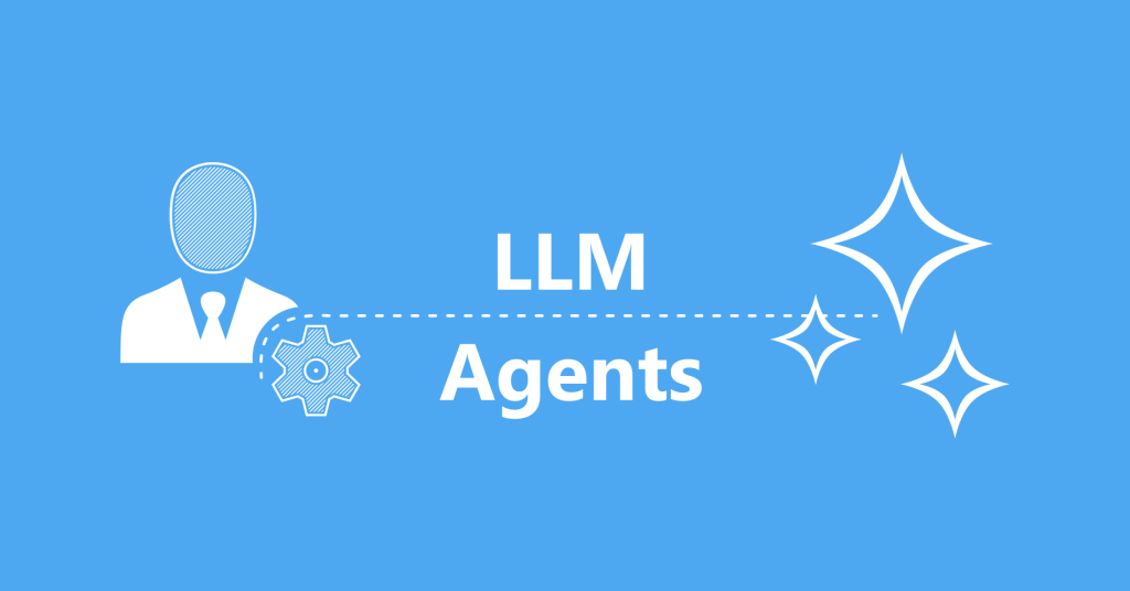 Cách Xây Dựng LLM Agent: Hướng Dẫn Chi Tiết Từng Bước