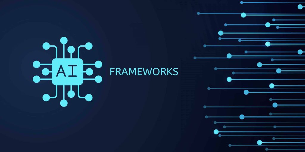 Framework phát triển AI năm 2026: Hướng dẫn đầy đủ từ A–Z 2 Cách lựa chọn framework ai phù hợp