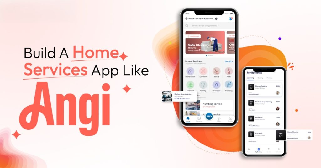 Chi Phí Thiết Kế App Dịch Vụ Gia Đình Như Angi Là Bao Nhiêu?