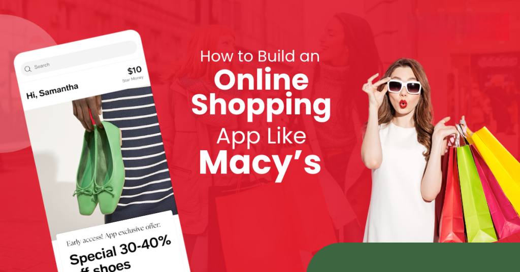 Quy trình phát triển ứng dụng mua sắm như macy's