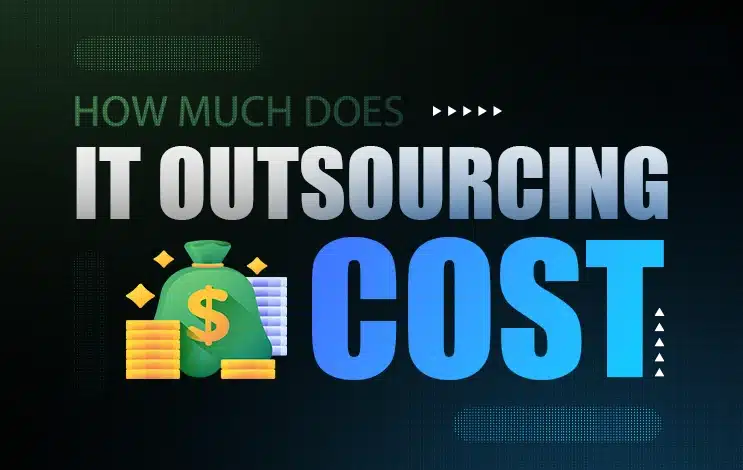Chi phí thuê ngoài CNTT IT Outsourcing là bao nhiêu?