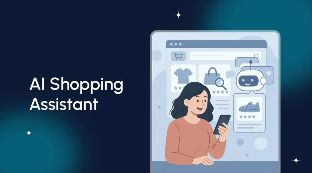 Phát Triển AI Shopping Assistant: Chi Phí, Tính Năng Và ROI Cho Doanh Nghiệp