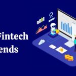 Top Xu Hướng Fintech Giúp Doanh Nghiệp Bứt Phá