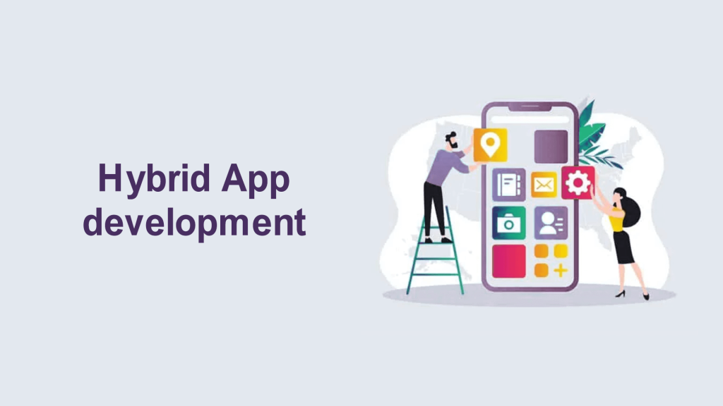 Những tính năng cốt lõi của một app hybrid chất lượng cao