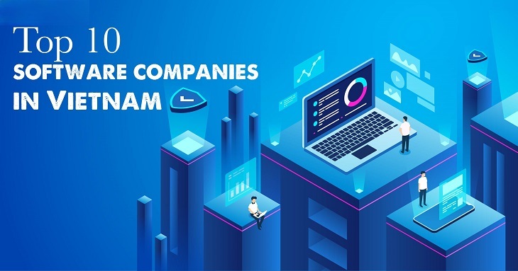 Top 10 công ty lập trình phần mềm lớn nhất Việt Nam