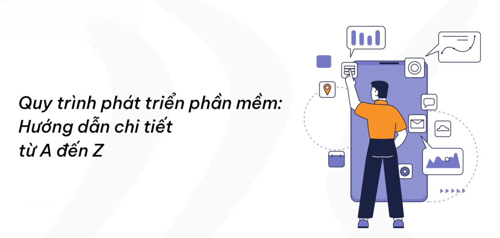 7 giai đoạn trong quy trình phát triển phần mềm