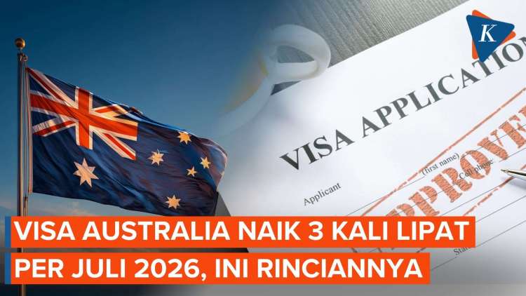 Biaya Visa Australia Naik hingga 3 Kali Lipat per Juli 2026, Ini Rinciannya