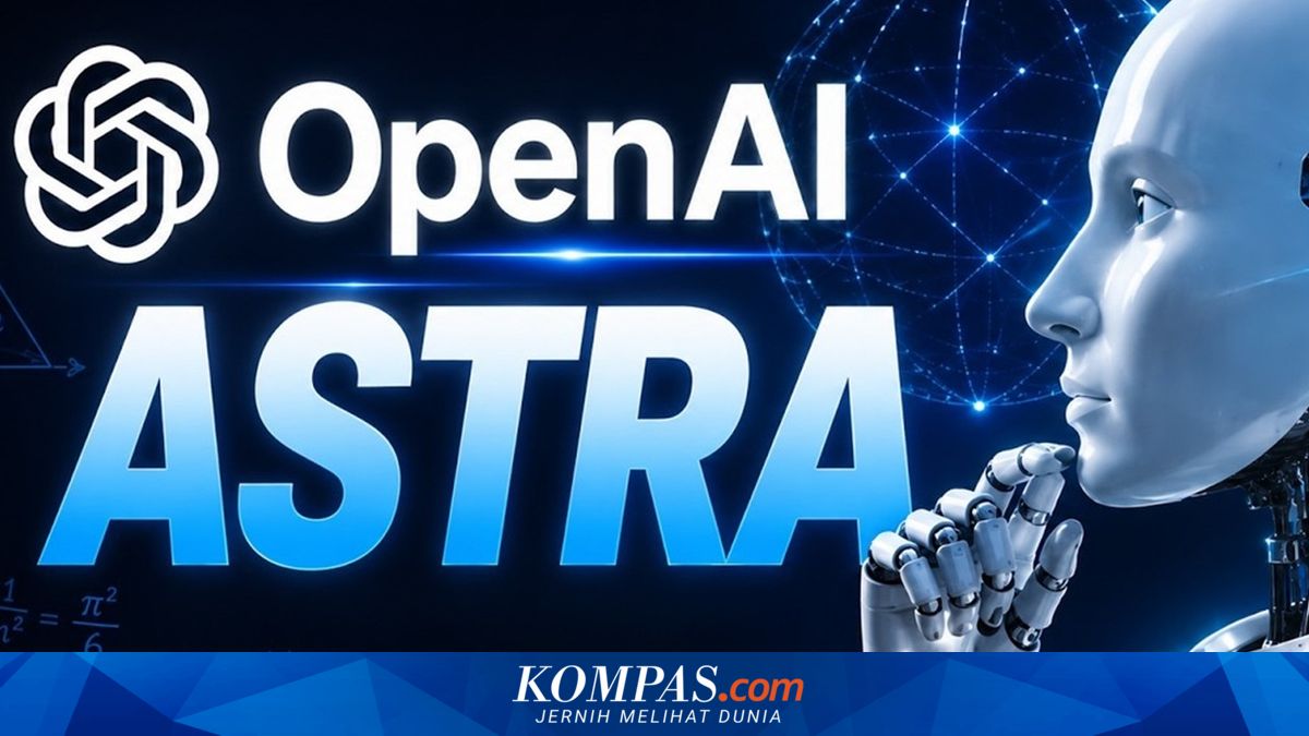 OpenAI Tahan Pengembangan Model AI Astra, Khawatir Terlalu Jago Nge-hack