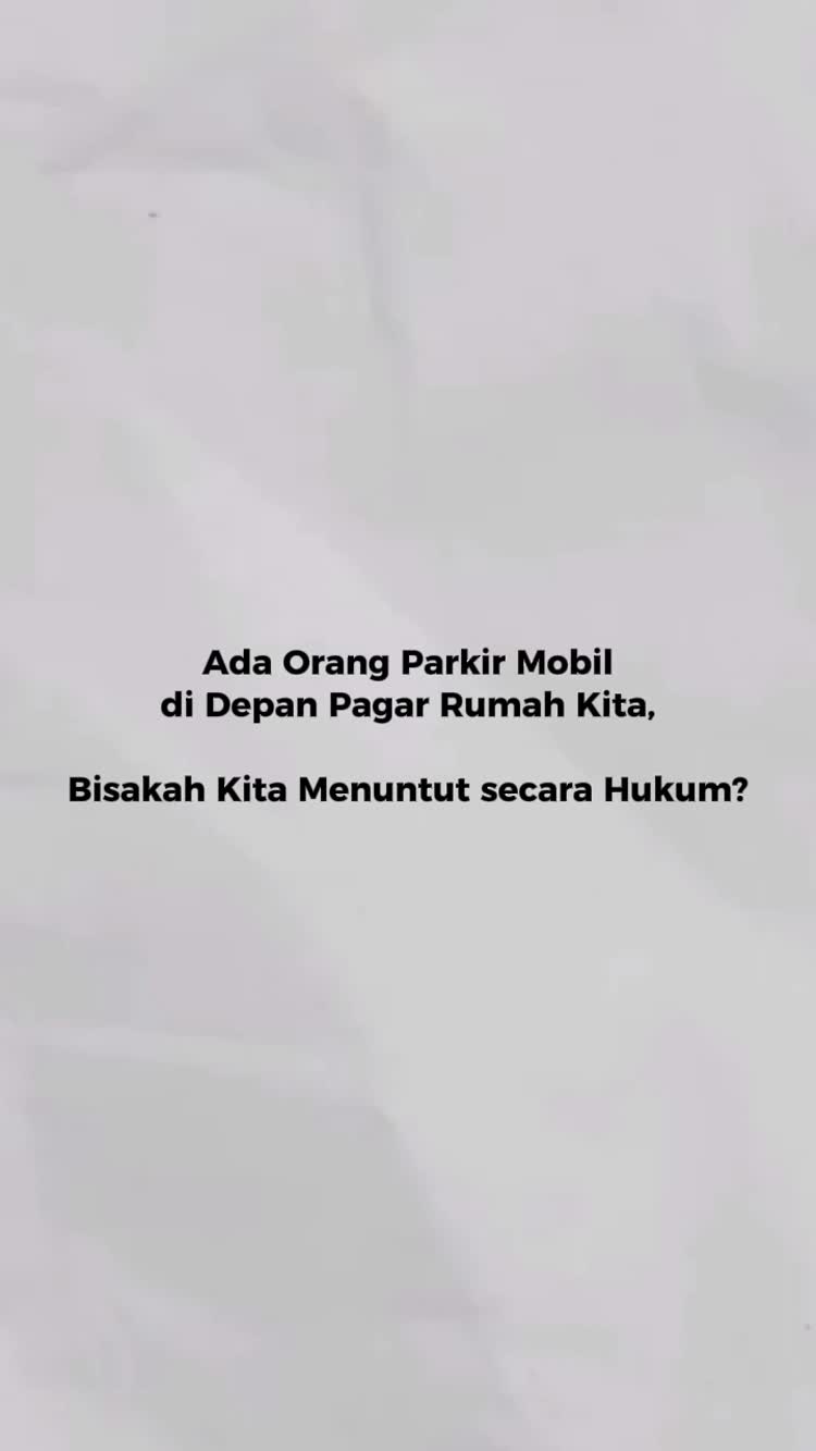 Ada Orang Parkir di Depan Rumah Kita, Bisakah Dipidana?