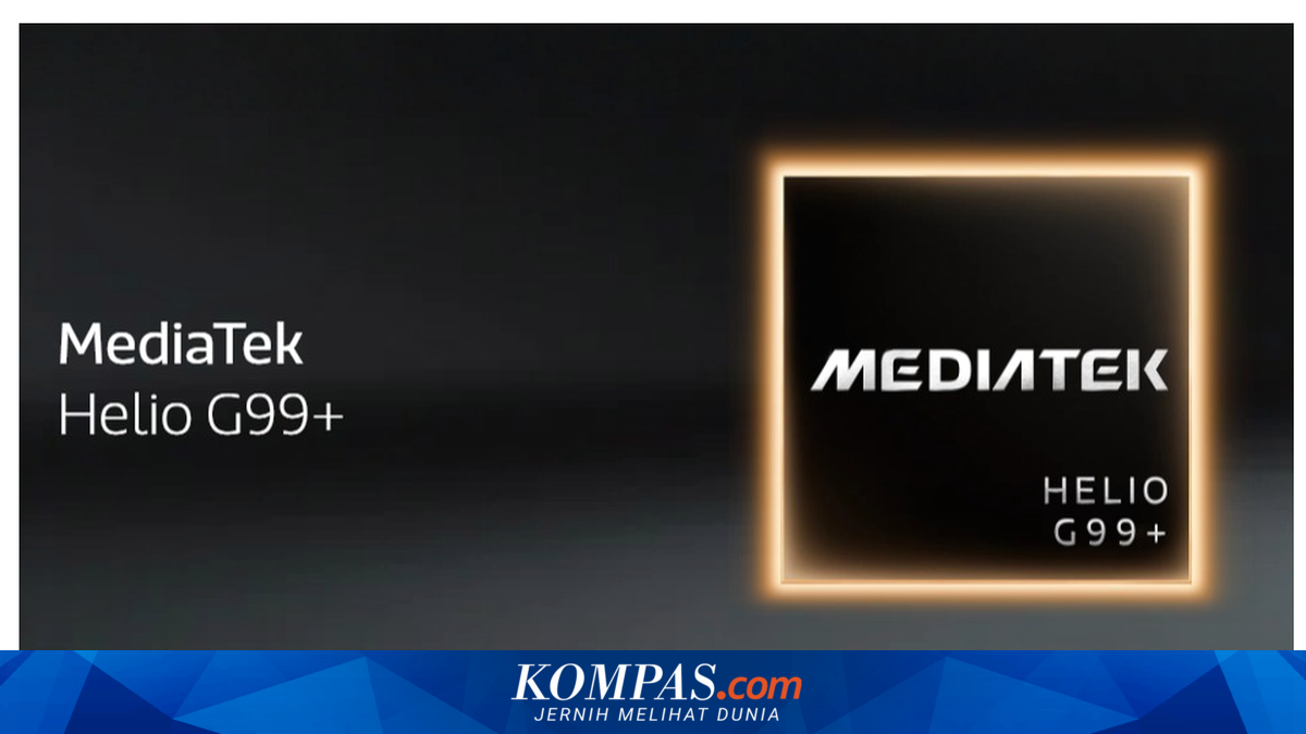 Mediatek Helio G99 Plus Resmi, Chipset HP Murah yang Dukung RAM Ngebut
