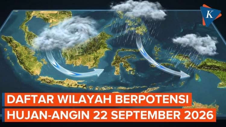 BMKG Peringatkan Potensi Hujan Lebat dan Angin Kencang 22 September 2026, Ini Wilayahnya