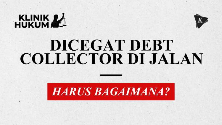 Dicegat Debt Collector di Jalan: Boleh Langsung Jalan Terus?